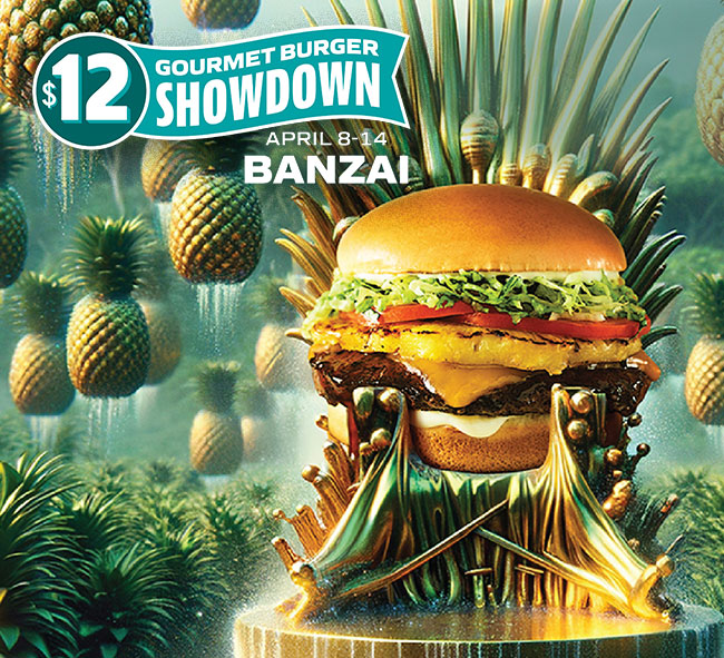 $12 Burger Showdown featuring the Banzai Burger